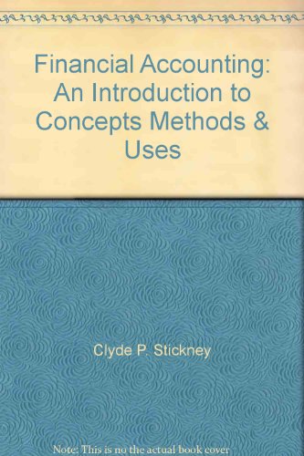 Book Financial Accounting: An Introduction to Concepts, Methods, & Uses free
