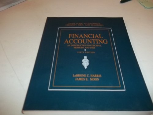 Book Study Guide to Accompany Stickney, Weil and Davidson Financial Accounting, an Introduction to Concepts, Methods, and Uses, Sixth Edition free