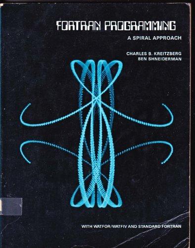 Book FORTRAN programming: A spiral approach, with WATFOR/WATFIV and standard FORTRAN free