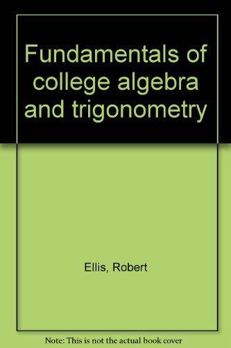 Book Fundamentals of college algebra and trigonometry free