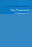 Book A History of Western Philosophy, Vol. 5: The Twentieth Century to Wittgenstein and Sartre free