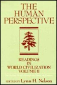 Book The Human Perspective: Readings In World Civilization : The Modern World Through The Twentieth Century free