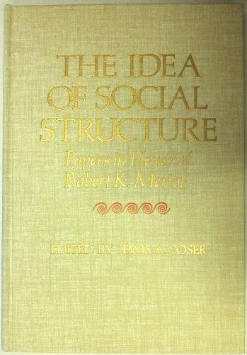 Book The Idea of social structure: Papers in honor of Robert K. Merton free