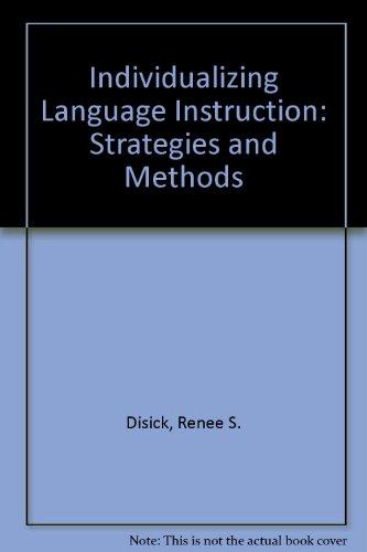 Book Individualizing language instruction: Strategies and methods free