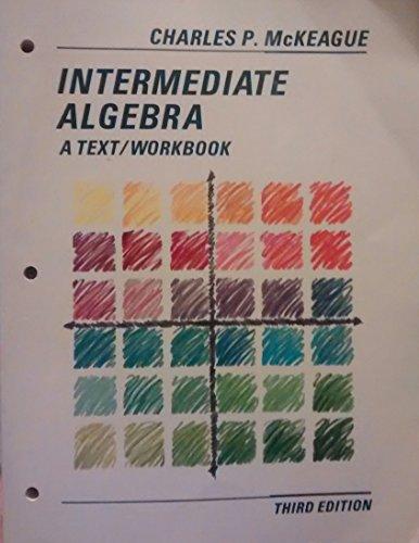 Book Intermediate Algebra: A Text Workbook (Third Edition) free