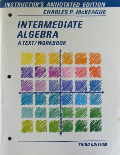 Book Intermediate Algebra - A Text/workbook (instructor's Annotated Edition) free