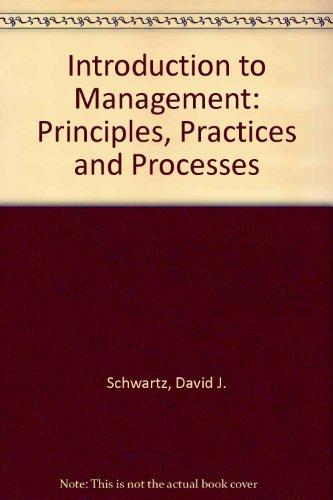 Book Introduction to management: Principles, practices, and processes free