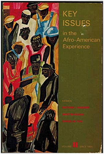 Book Key Issues in the Afro-American Experience, Vol. 2: Since 1865 free