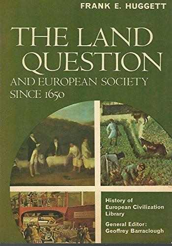 Book The Land Question And European Society Since 1650 (history Of European Civilization Library) free