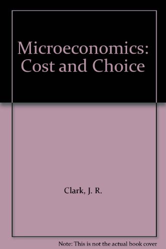Book Microeconomics: Cost And Choice free