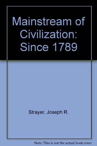 Book Mainstream Of Civilization: Since 1789 free