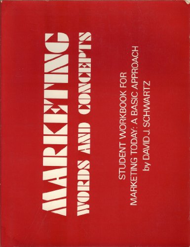 Book Marketing Words And Concepts: A Student Workbook For Marketing Today, A Basic Approach free