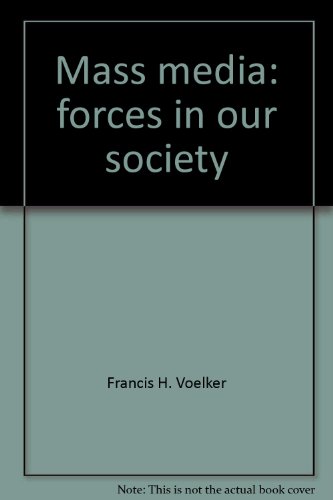 Book Mass Media: Forces In Our Society free