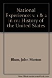 Book The National experience: A history of the United States free