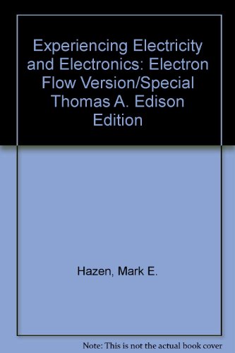 Book Experiencing Electricity And Electronics: Electron Flow Version free