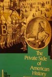 Book The Private side of American history: Readings in everyday life free