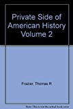 Book Private Side of American History Volume 2 free