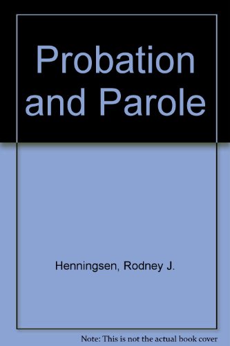 Book Probation And Parole (hbj Criminal Justice Series) free