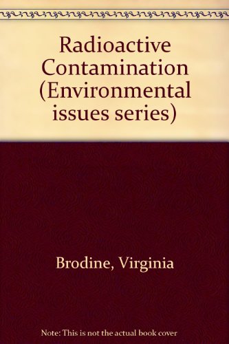 Book Radioactive contamination (Environmental issues series) free
