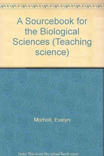 Book A Sourcebook for the Biological Sciences (Teaching Science) free