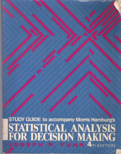 Book Study guide to accompany Morris Hamburg's Statistical analysis for decision making free