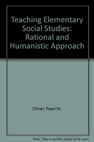 Book Teaching elementary social studies: A rational and humanistic approach free
