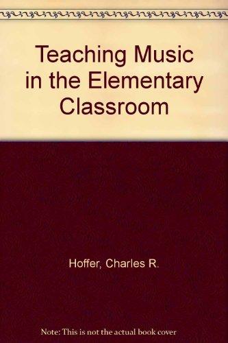 Book Teaching Music In The Elementary Classroom free