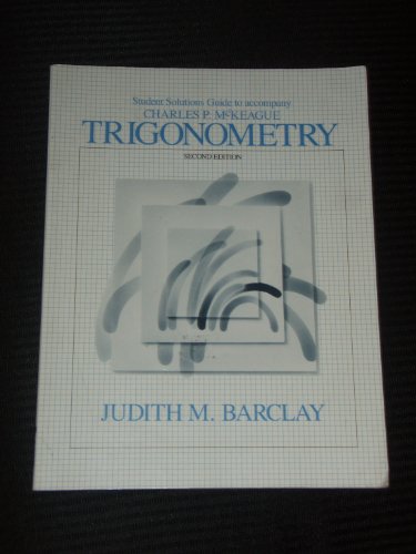 Book Student Solutions Guide To Accompany Charles P. Mckeague, Trigonometry free
