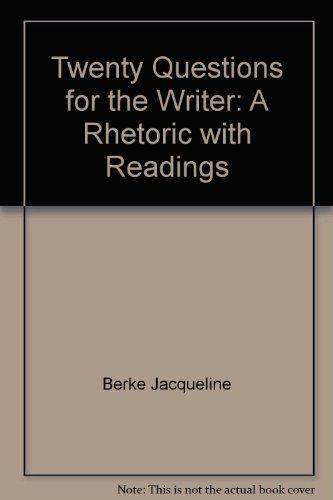 Book Twenty Questions for the Writer: A Rhetoric with Readings free