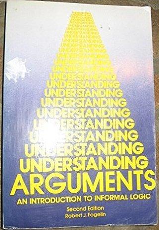 Book Understanding arguments: An introduction to informal logic free