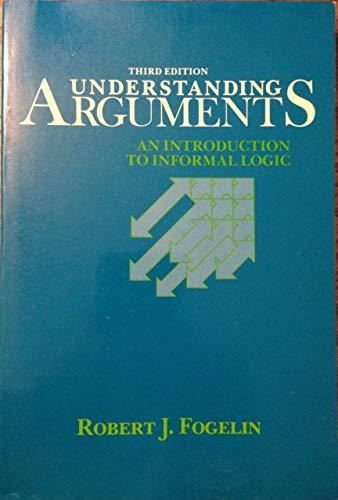Book Understanding Arguments: An Introduction To Informal Logic free
