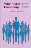 Book Value-Added Leadership: How to Get Extraordinary Performance in Schools free
