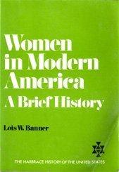 Book Women in modern America;: A brief history (The Harbrace history of the United States) free