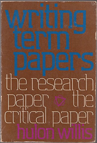 Book Writing Term Papers: The Research Paper, The Critical Paper free