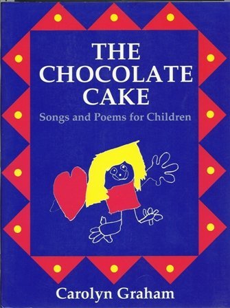 Book The Chocolate Cake: Songs And Poems For Children free