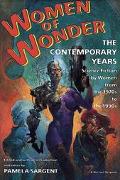 Book Women of Wonder: The Contemporary Years, Science Fiction by Women from the 1970s to the 1990s free