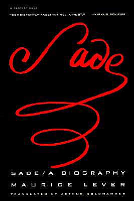 Book Sade: A Biography (A Harvest Book) free