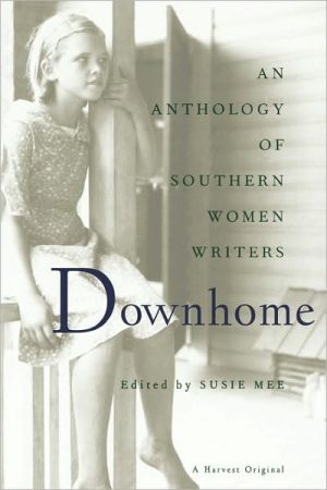 Book Downhome: An Anthology of Southern Women Writers free