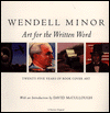 Book Wendell Minor: Twenty-Five Years Of Book Cover Art free