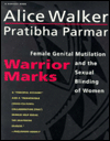 Book Warrior Marks: Female Genital Mutilation and the Sexual Blinding of Women free