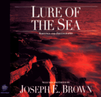 Book Lure of the Sea: Writings and Photographs (Wilderness Experience) free