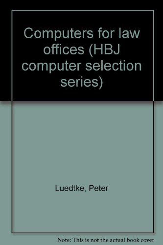 Book Computers For Law Offices (hbj Computer Selection Series) free