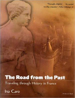 Book The Road from the Past: Traveling through History in France free