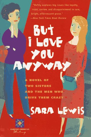 Book But I Love You Anyway (Harvest American Writing) free