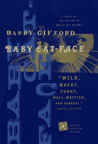Book Baby Cat-Face: A Novel (Harvest American Writing) free