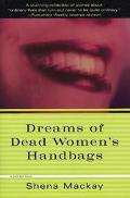 Book Dreams Of Dead Women's Handbags: Collected Stories free