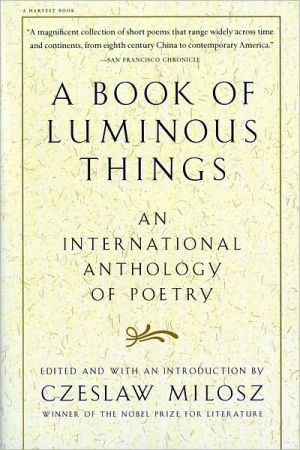 Book A Book of Luminous Things: An International Anthology of Poetry free