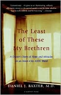 Book The Least of These My Brethren: A Doctor's Story of Hope and Miracles in an Inner-City AIDS Ward free