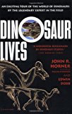 Book Dinosaur Lives: Unearthing an Evolutionary Saga free