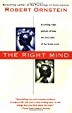 Book The Right Mind: Making Sense of the Hemispheres free